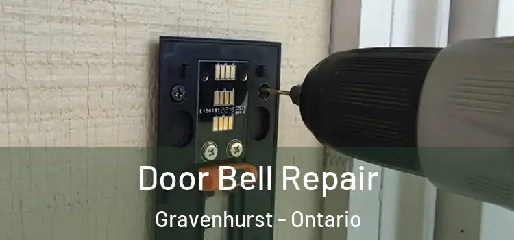 Door Bell Repair Gravenhurst - Ontario