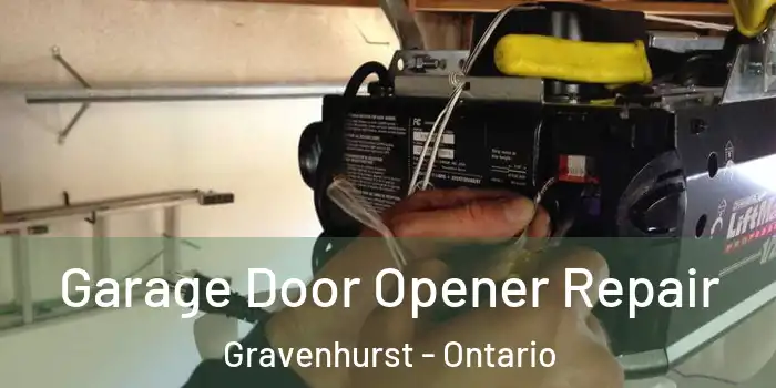 Garage Door Opener Repair Gravenhurst - Ontario