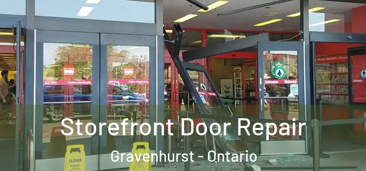 Storefront Door Repair Gravenhurst - Ontario
